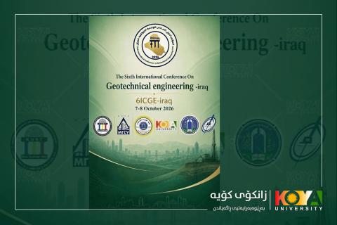 In Partnership with Koya University: The 6th International Conference on Geotechnical Engineering Convenes in Baghdad