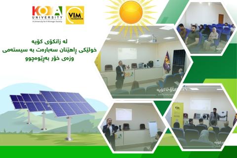 Koya University Promotes Sustainability: Specialized Training Course on Home Solar Power Systems in Collaboration with VIM Foundation 